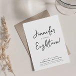 Modern Minimal Script 18th Birthday Black & White Invitation<br><div class="desc">An elegant "18th  Birthday" party invitation design with modern typography and custom text.</div>