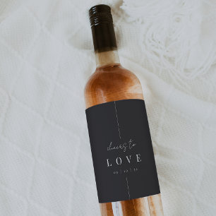 Modern Minimal Script Cheers to Love Wedding Wine Label