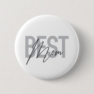 Modern, minimal, simple, cool design of Best Mum 6 Cm Round Badge