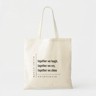 Modern Minimal Simple Together Bridesmaid Gift Tote Bag