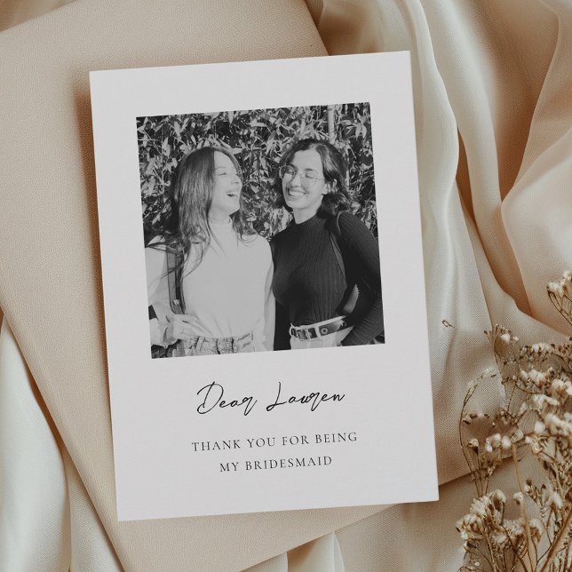 Modern Minimalist Bridesmaid Photo Thank You Card (Creator Uploaded)