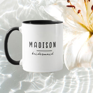 Modern Minimalist   Bridesmaid Wedding Mug