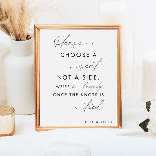 Modern Minimalist Choose a Seat Not a Side Wedding Poster