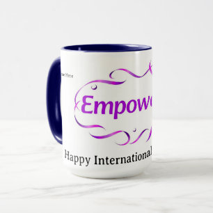 Modern Minimalist Empowered IWD 2026 Custom Mug