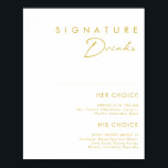 Modern Minimalist Gold Font Signature Drinks Sign<br><div class="desc">This Modern Minimalist gold font signature drinks sign is perfect for your classy boho wedding. Its simple, unique abstract design accompanied by a contemporary minimal script and gold colour palette gives this product a feel of elegant formal luxury while staying simplistic, chic bohemian. Keep it as is, or choose to...</div>