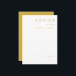 Modern Minimalist Gold Wedding Advice Card<br><div class="desc">This Modern Minimalist Gold wedding advice card is perfect for your classy boho wedding. Its simple, unique abstract design accompanied by a contemporary minimal script and gold colour palette gives this product a feel of elegant formal luxury while staying simplistic, chic bohemian. Keep it as is, or choose to personalise...</div>