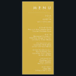 Modern Minimalist Gold Wedding Dinner Menu<br><div class="desc">This Modern Minimalist Gold wedding dinner menu is perfect for your classy boho wedding. Its simple, unique abstract design accompanied by a contemporary minimal script and gold colour palette gives this product a feel of elegant formal luxury while staying simplistic, chic bohemian. Keep it as is, or choose to personalise...</div>