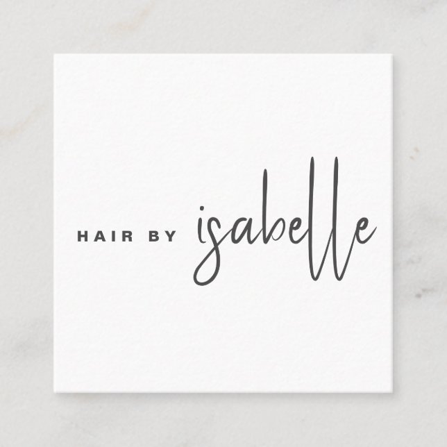Modern Minimalist Hair Stylist Script Square Business Card (Front)
