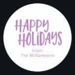 Modern Minimalist Happy Holidays Custom Purple Classic Round Sticker<br><div class="desc">Modern Minimalist Happy Holidays Simple Name Classic Round Sticker in Purple</div>