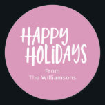Modern Minimalist Happy Holidays Simple Name Pink Classic Round Sticker<br><div class="desc">Modern Minimalist Happy Holidays Simple Pink Name Classic Round Sticker</div>