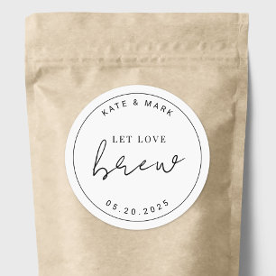 Modern Minimalist Let Love Brew Wedding Favour Classic Round Sticker