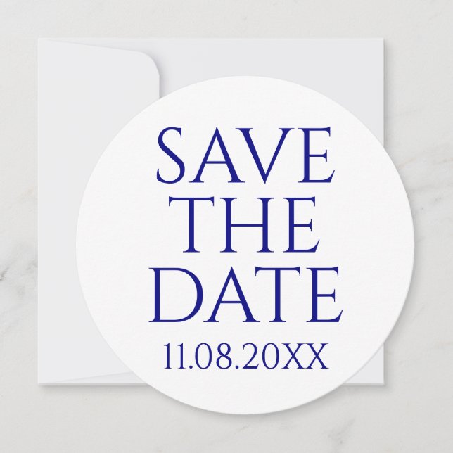 Modern Minimalist Navy Blue Save The Date Round Invitation (Front)