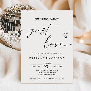 Modern Minimalist Nothing Fancy Just Love Wedding Invitation