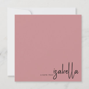 Modern Minimalist Script Name Note From Dusty Pink Card