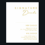 Modern Minimalist Signature Drinks Gold Font Sign<br><div class="desc">This Modern Minimalist signature drinks gold font sign is perfect for your classy boho wedding. Its simple, unique abstract design accompanied by a contemporary minimal script and a white and black colour palette gives this product a feel of elegant formal luxury while staying simplistic, chic bohemian. Keep it as is,...</div>