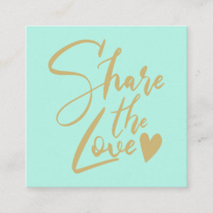 Modern mint gold share the love script typography referral card