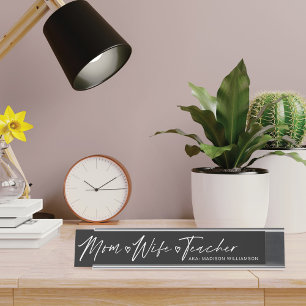 Modern Mom, Wife, Teacher Black Desk Name Plate