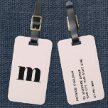 Modern Monogram Initial Blush Pink Luggage Tag<br><div class="desc">Modern lower case typography minimalist monogram initial design which can be changed to personalise,  along with the details on the reverse. Black on a blush pink background.</div>
