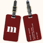 Modern Monogram Initial Luggage Tag<br><div class="desc">Modern lower case typography minimalist monogram initial design which can be changed to personalise,  along with the details on the reverse. White on a burgundy red background.</div>