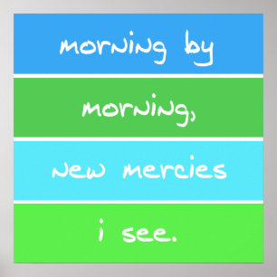 Modern Morning By Morning Christian Song Lyrics Poster