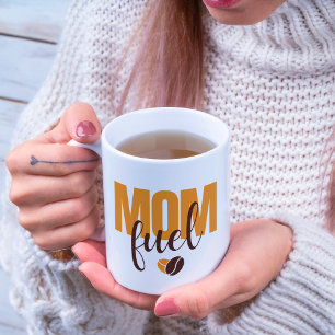 Modern Mother's Day Mom Fuel Coffee Lover Quote Mug