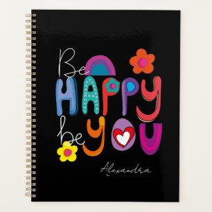 Modern Motivational Be Happy Be You Custom Planner