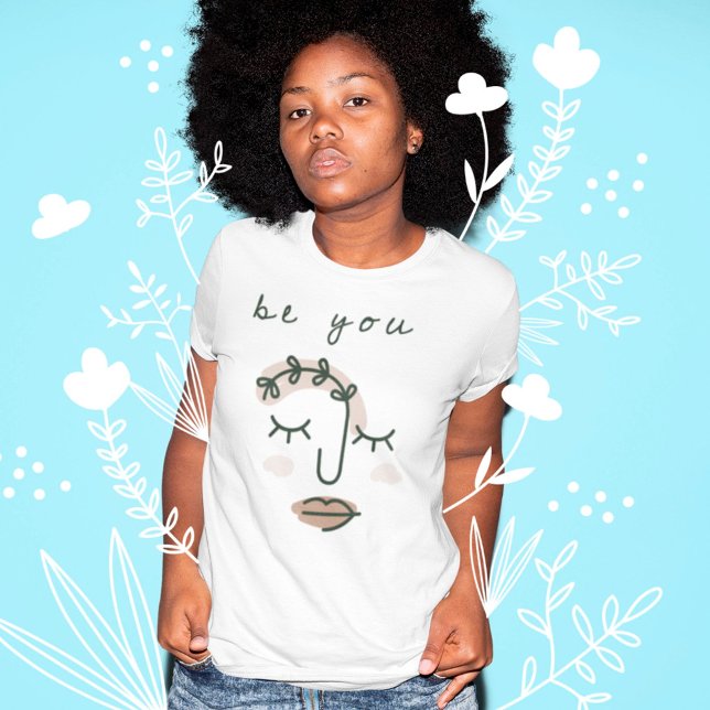 Modern Motivational Be you Line Art Face T-Shirt (Creator Uploaded)