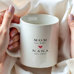 Modern Mum | Nana Year Est. Coffee Mug<br><div class="desc">Simply perfect minimalist design featuring  year est. as a Mum and year est. as a  Nana with a red heart.   A Wonder gift sure to be treasured for many years to come.</div>
