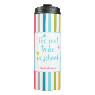 Modern name stripes funny quote colourful  thermal tumbler
