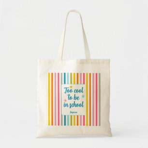 Modern name stripes school quote colourful tote bag