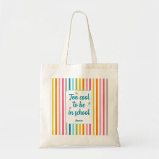 Modern name stripes school quote colourful  tote bag
