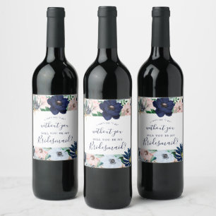 Modern Nautical   Floral Bridesmaid Proposal Wine Label
