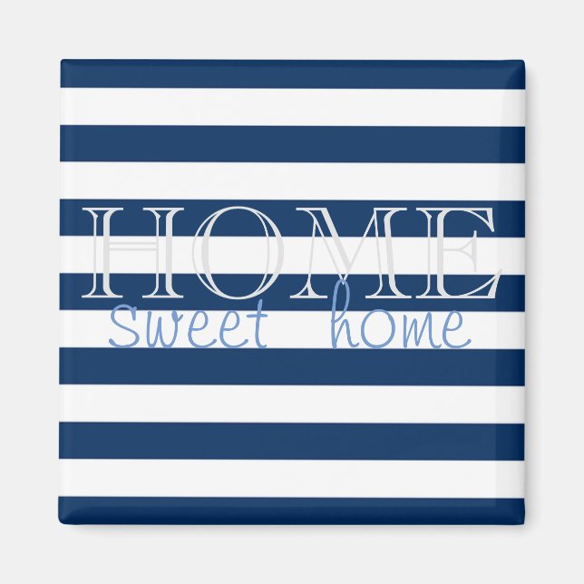 Modern Navy Blue  Stripes ,Home Sweet Home Magnet (Front)