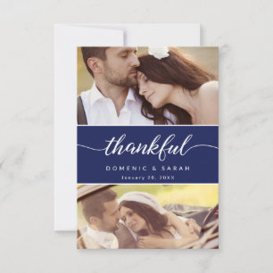 Modern Navy Blue Thankful script Wedding Photos Thank You Card