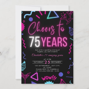 Modern Neon Cheers to 75 Years 75th Birthday Party Invitation