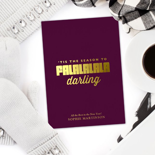 Modern Non-Photo Falalalala Darling Foil Holiday Card (Falalalala Darling Holiday Card with real foil-FRONT)