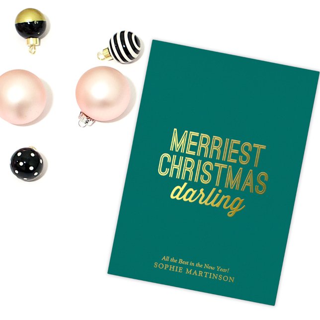 Modern Non-Photo Merriest Christmas Darling Foil Holiday Card (Creator Uploaded)