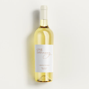 Modern "One Day Away" Rehearsal Dinner Wine Label
