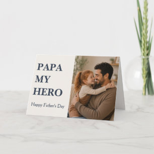 Modern papa my hero Photo Card - Father's day