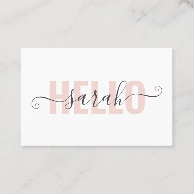 Modern Pastel Pink Beauty Hello And Your Name Business Card (Front)