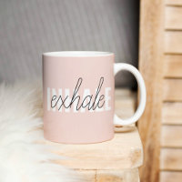 Modern Pastel Pink Inhale Exhale Quote