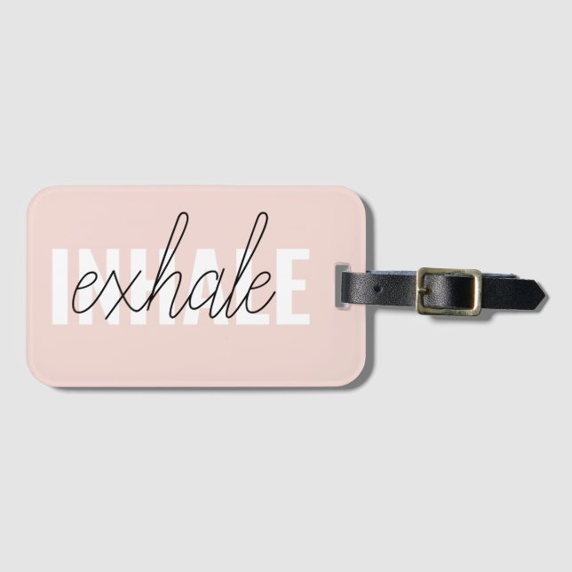 Modern Pastel Pink Inhale Exhale Quote Luggage Tag (Front Horizontal)
