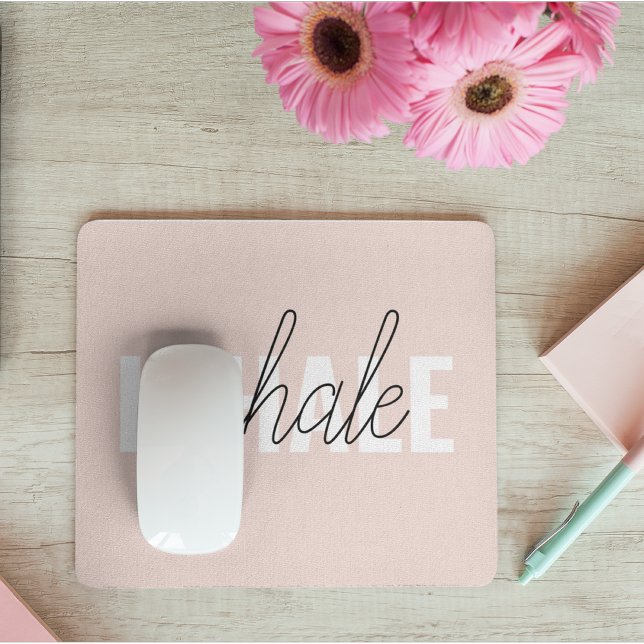 Modern Pastel Pink Inhale Exhale Quote Mouse Pad (Creator Uploaded)