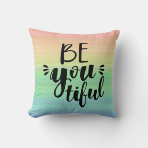 Modern Pastel rainbow Be you tiful Cushion
