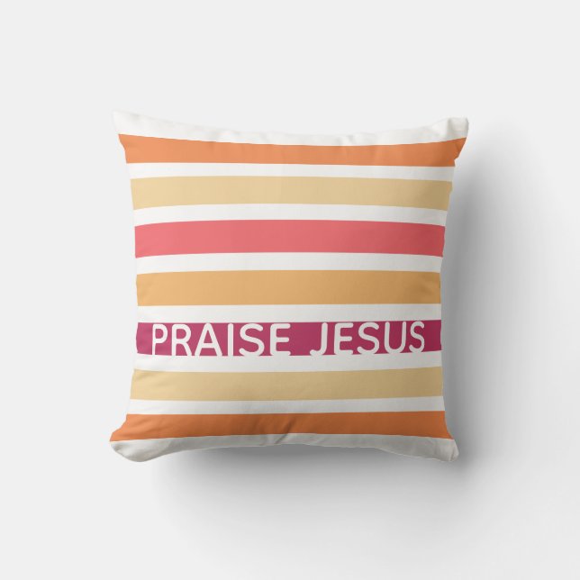 Modern Pastel Striped Christian PRAISE JESUS Cushion (Front)