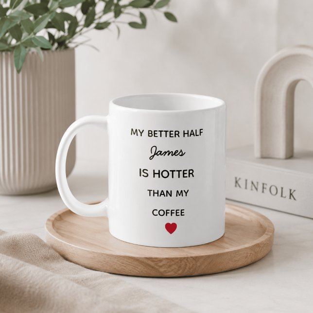 Modern Personalised Better Half Coffee Mug (Creator Uploaded)