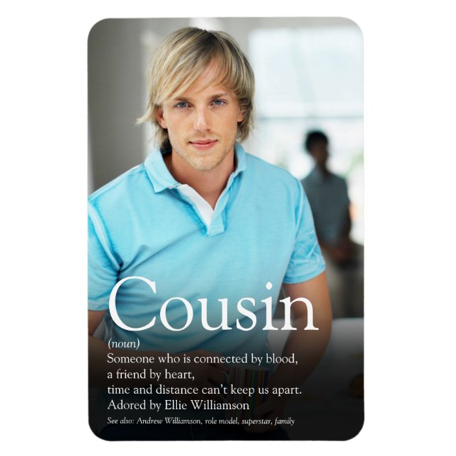 Modern Photo Best Ever Cousin Definition Magnet (Vertical)
