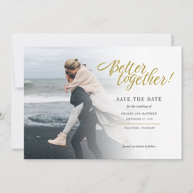Modern Photo Better Together Wedding Save The Date (Front)