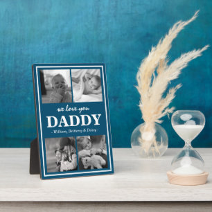 Modern Photo Collage   We Love You Daddy Plaque
