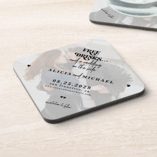 Modern photo free drinks wedding save the date  coaster (Left Side)